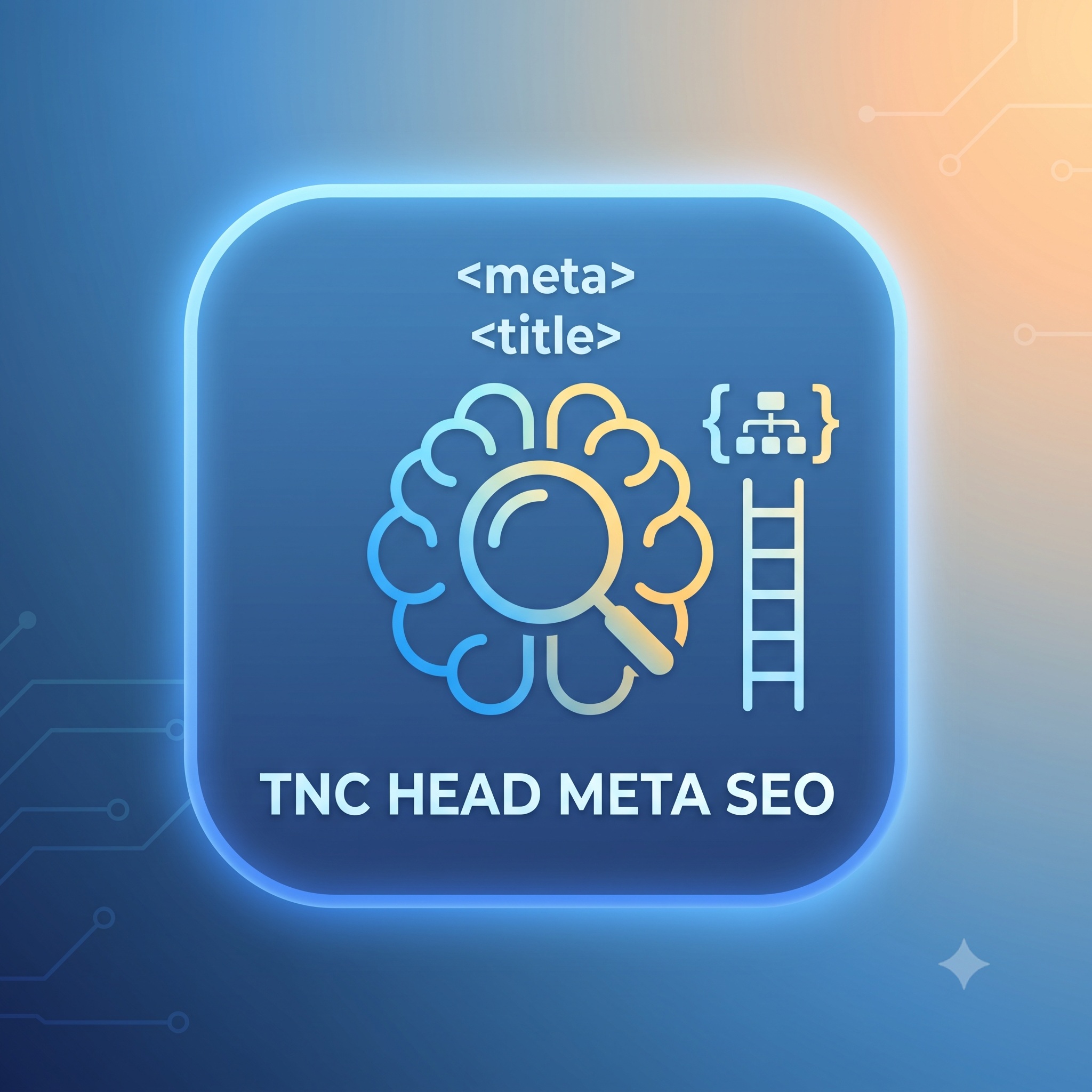 TNC Head Meta SEO – Chèn Meta, Schema, Breadcrumb & Mục Lục Tự Động